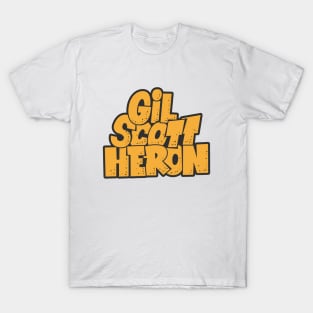 Gil Scott-Heron - Soul and Jazz Legend - Poet and Spoken Word Artist T-Shirt